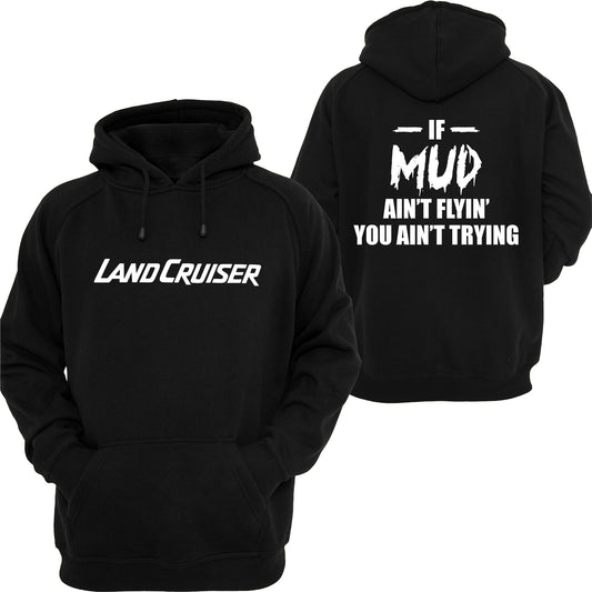 TOYOTA LANDCRUISER IF MUD AINT FLYING