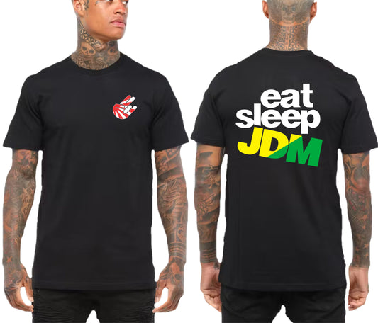 EAT SLEEP JDM | TSHIRT or MUSCLE TANK